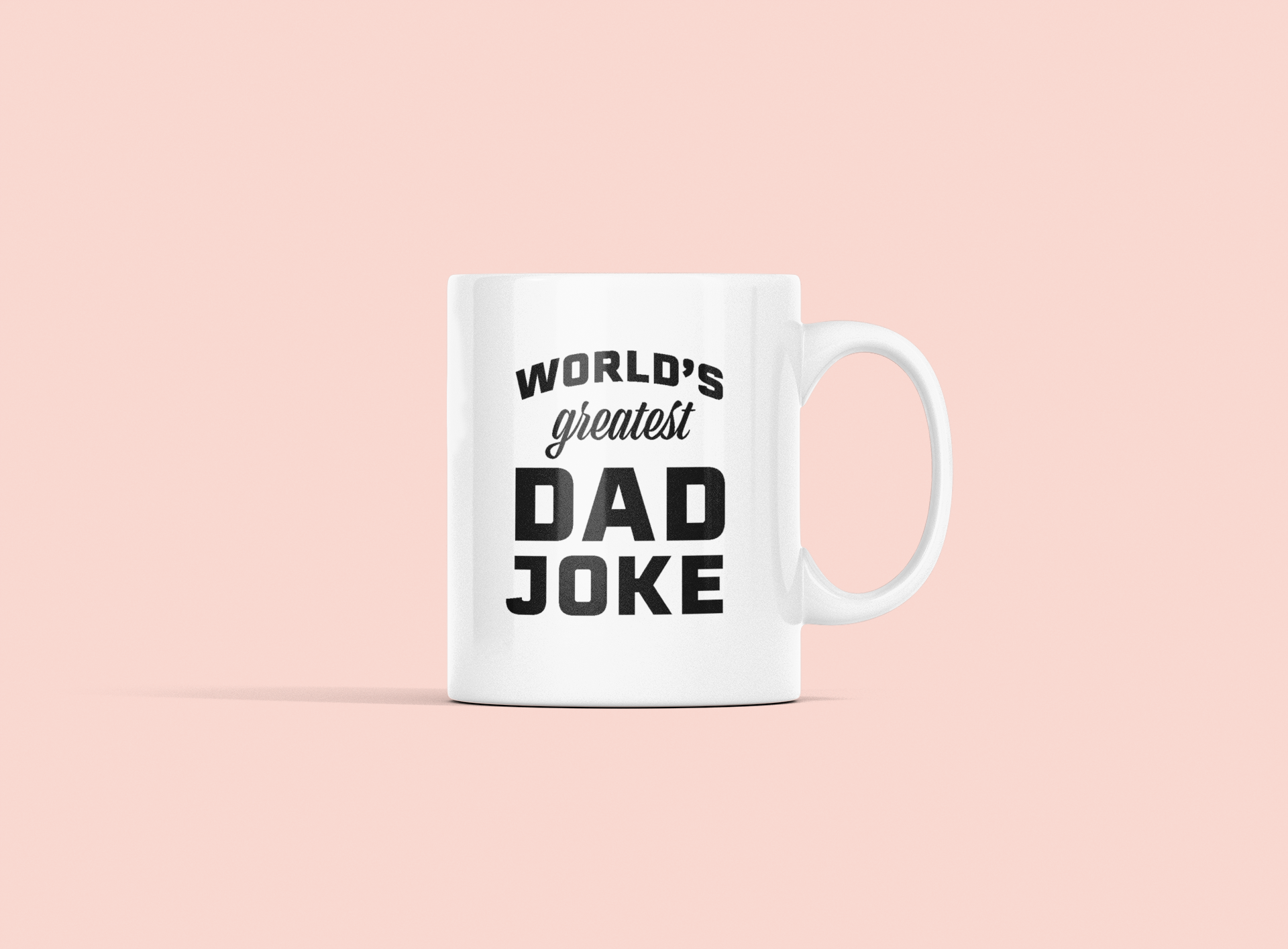World's Greatest Dad Joke™ Mug – Non-Romantic Gestures
